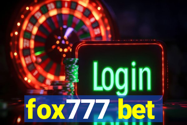 fox777 bet